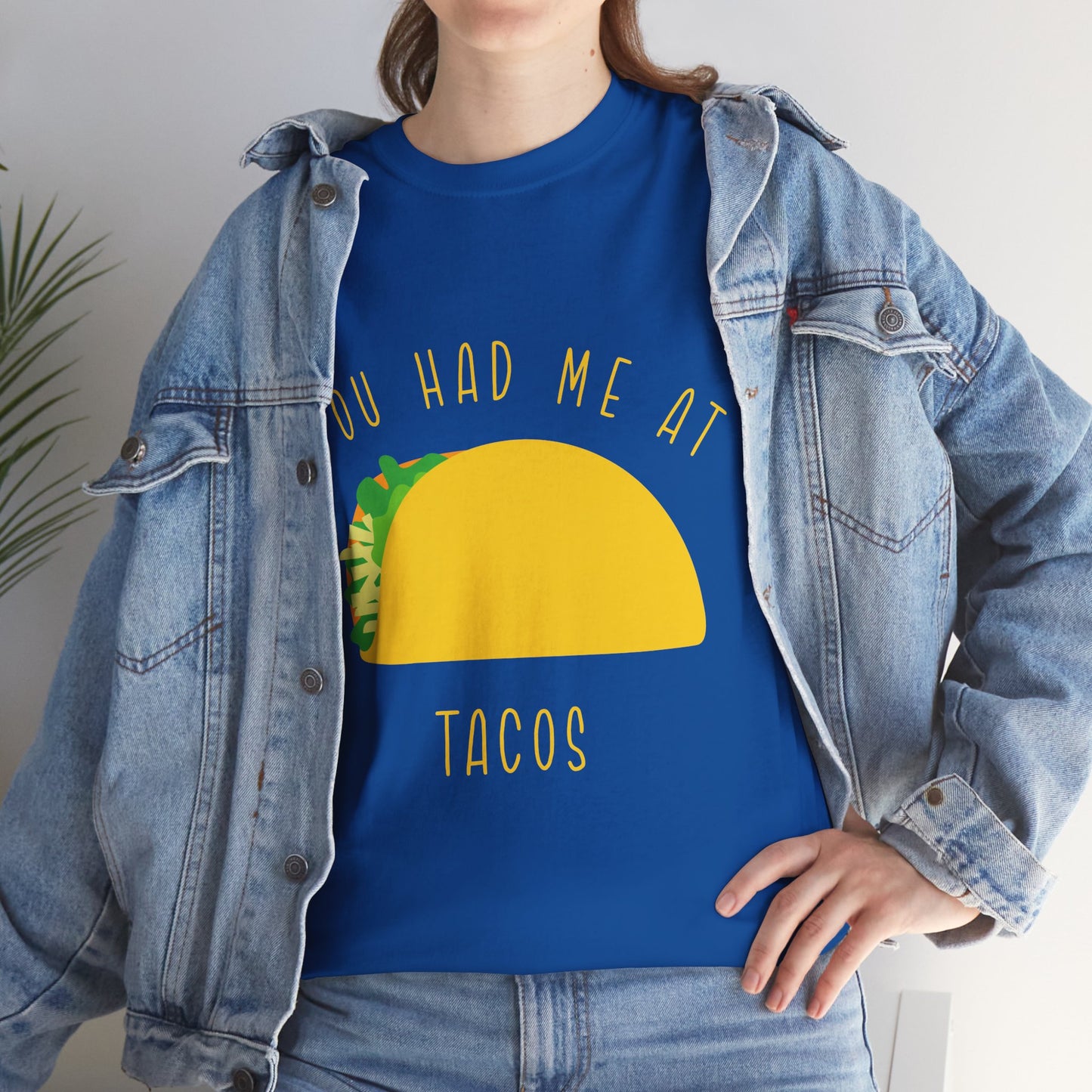 Taco T-Shirt — "You Had Me At Tacos" Casual Graphic Tee