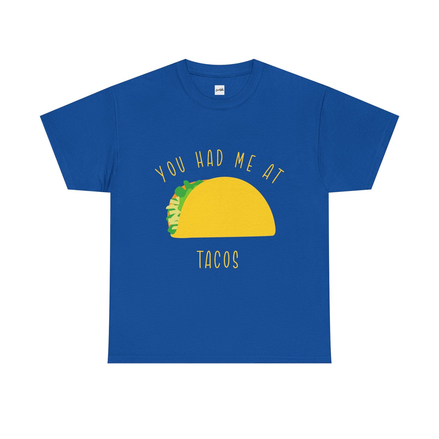 Taco T-Shirt — "You Had Me At Tacos" Casual Graphic Tee
