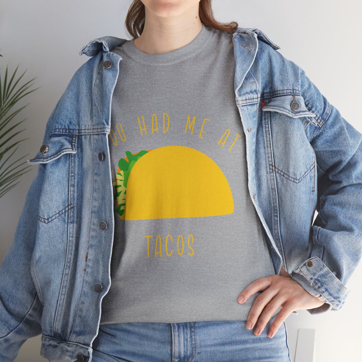 Taco T-Shirt — "You Had Me At Tacos" Casual Graphic Tee