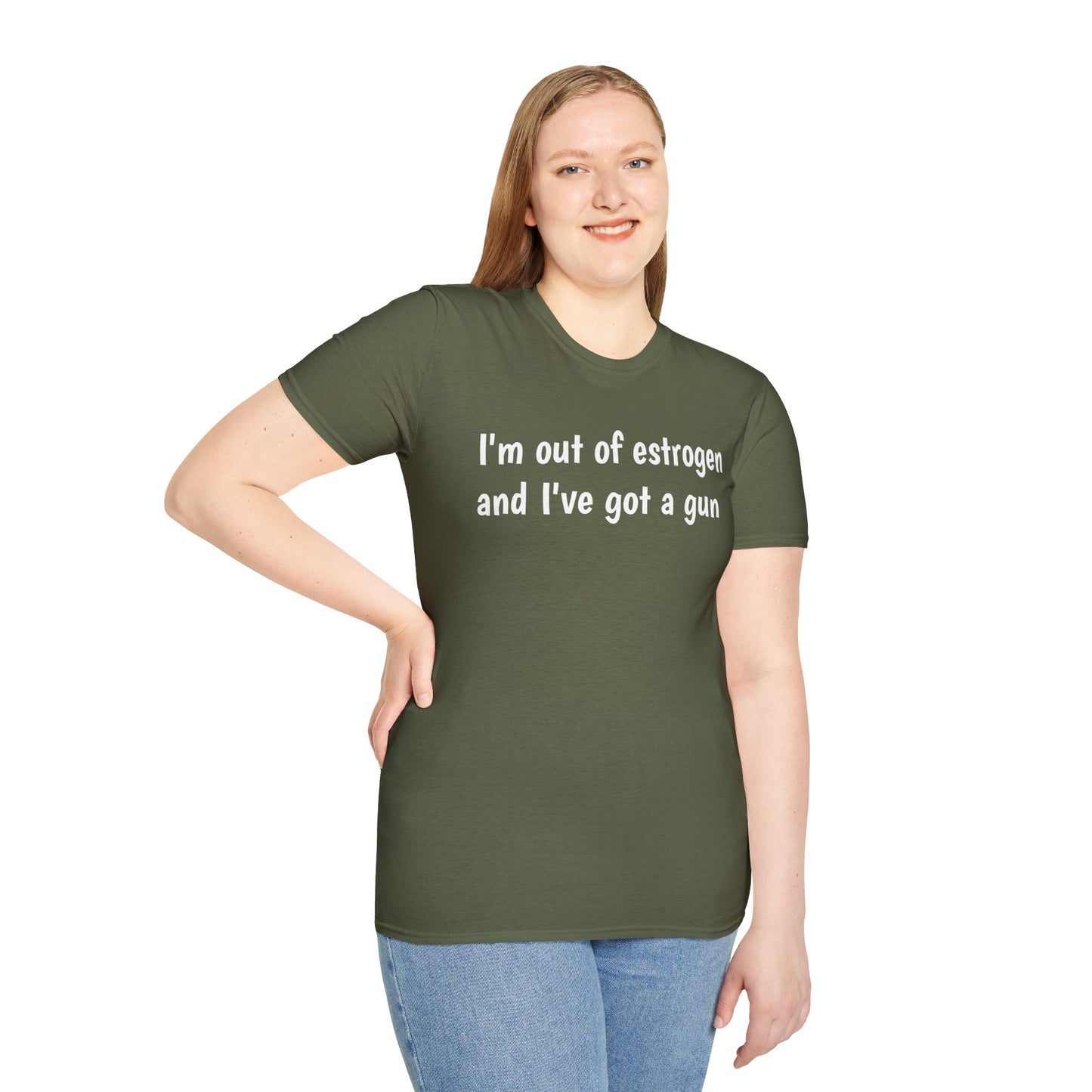 I'm Out of Estrogen and I've Got a Gun T-Shirt — Funny Menopause Humor Tee