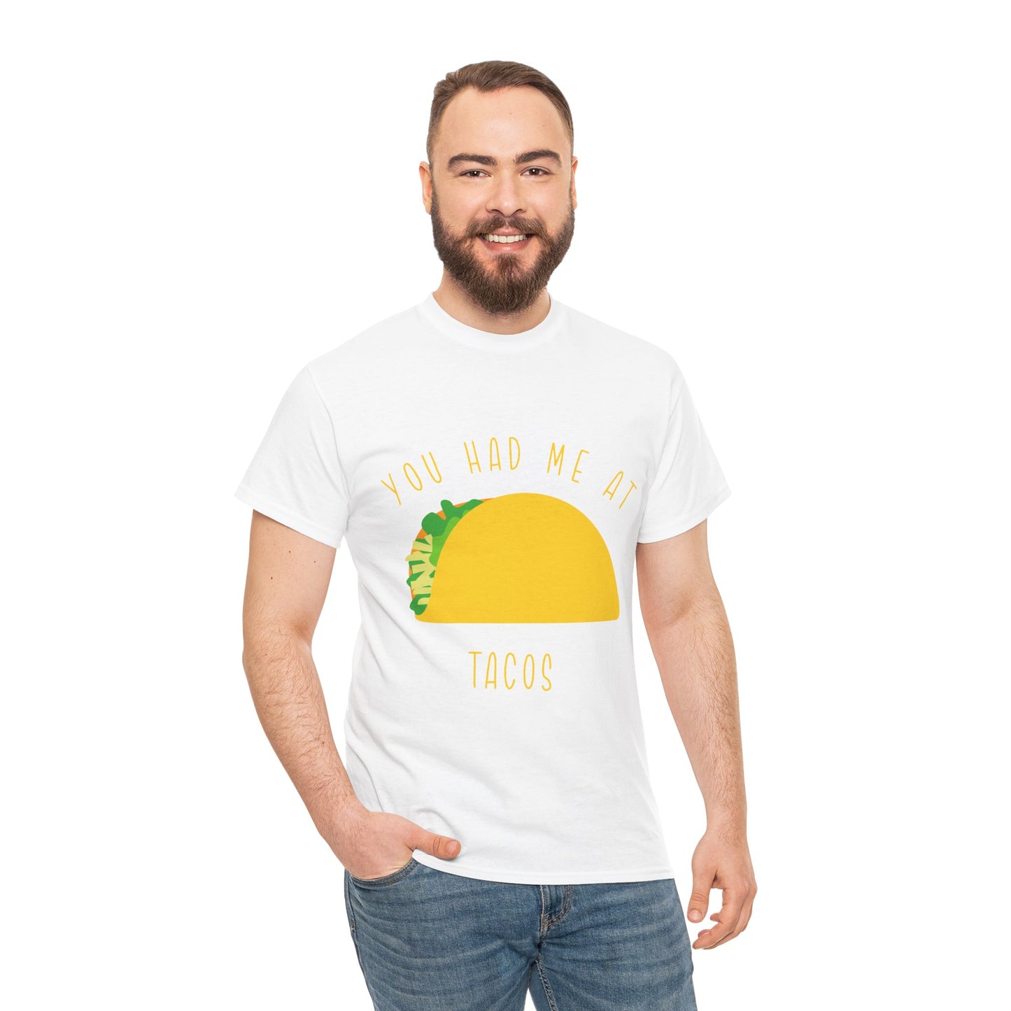 Taco T-Shirt — "You Had Me At Tacos" Casual Graphic Tee