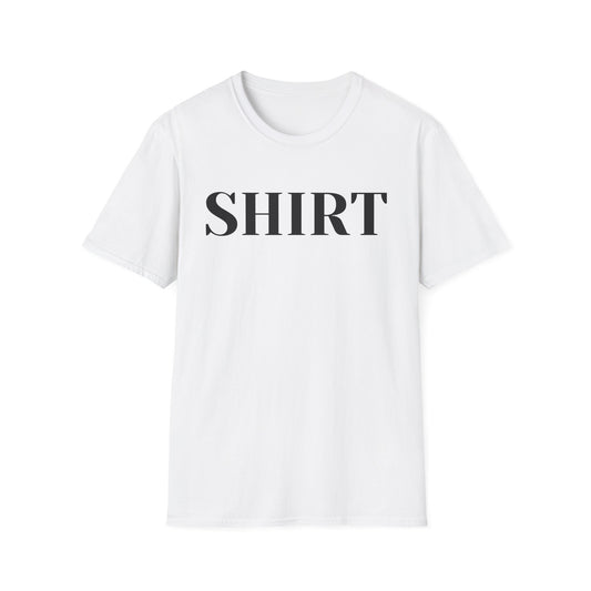 Shirt Graphic T-Shirt — Minimalist Bold Text Tee