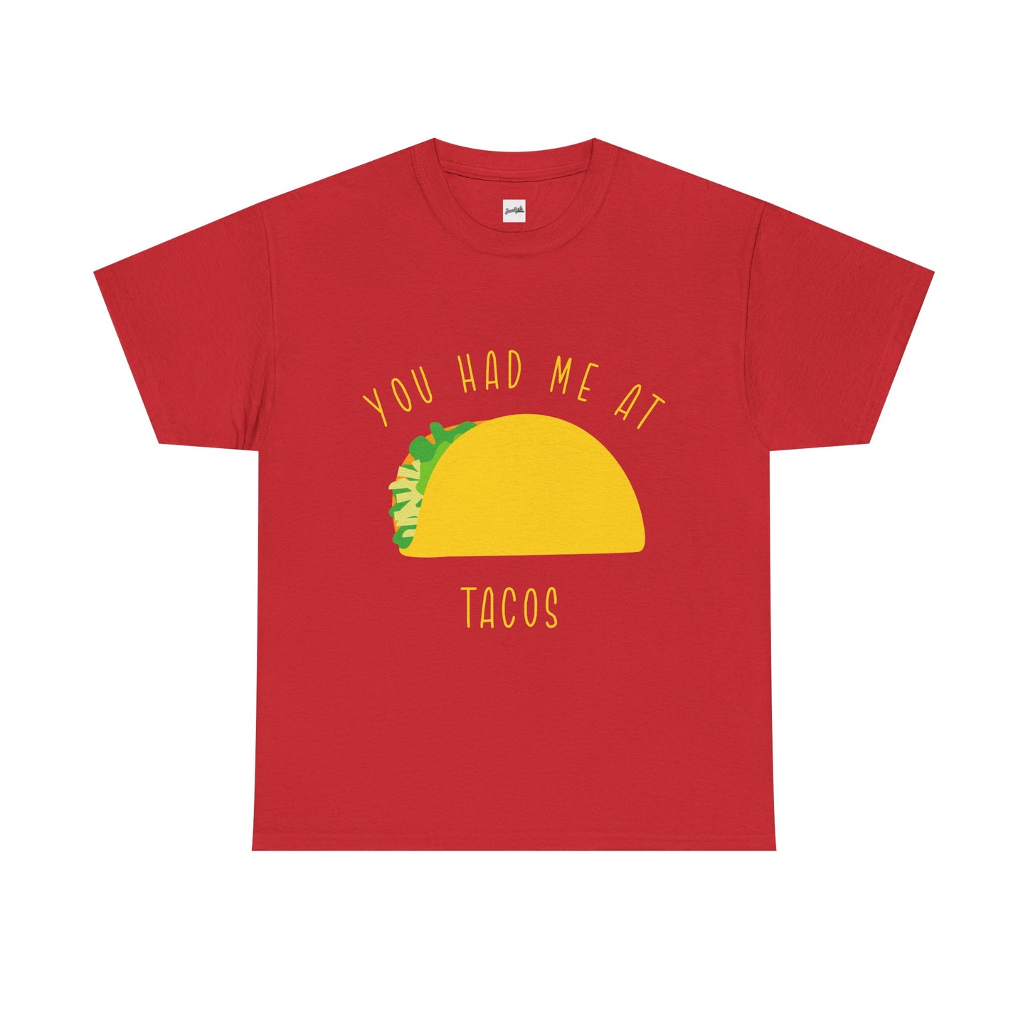 Taco T-Shirt — "You Had Me At Tacos" Casual Graphic Tee