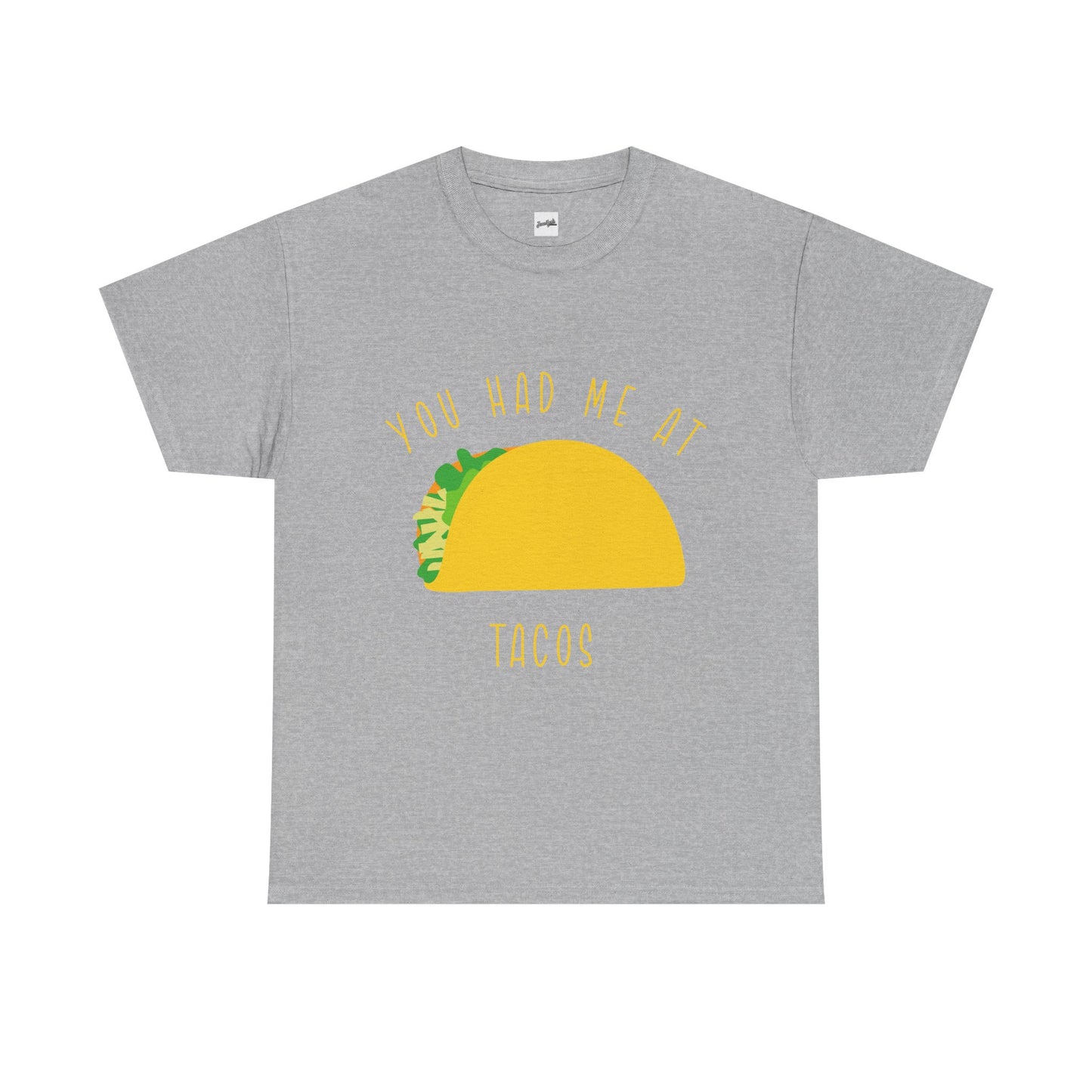 Taco T-Shirt — "You Had Me At Tacos" Casual Graphic Tee